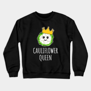 Cauliflower Queen Crewneck Sweatshirt